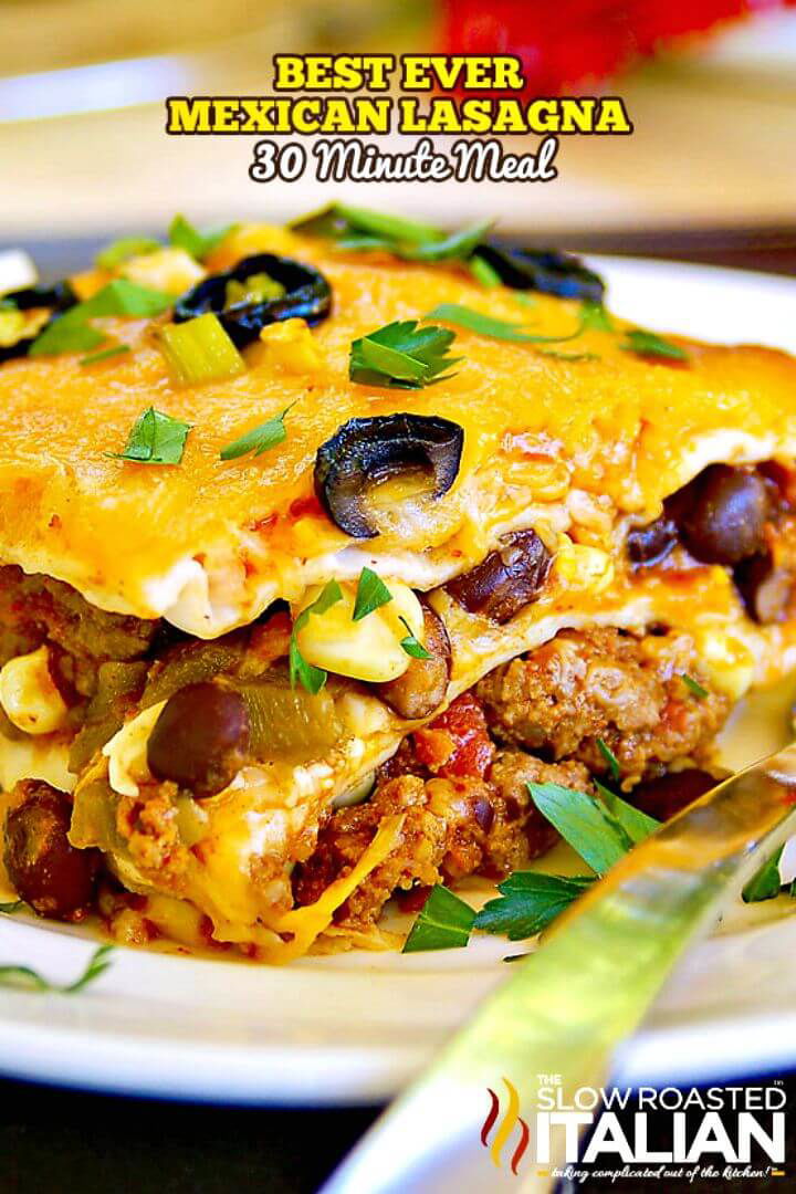 How To Make Mexican Lasagna